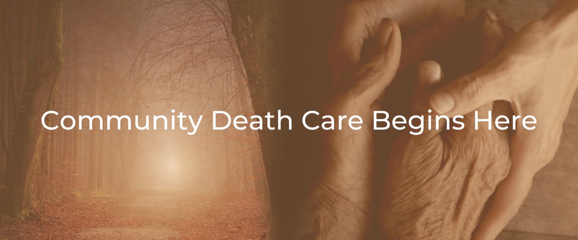 community death care begins here